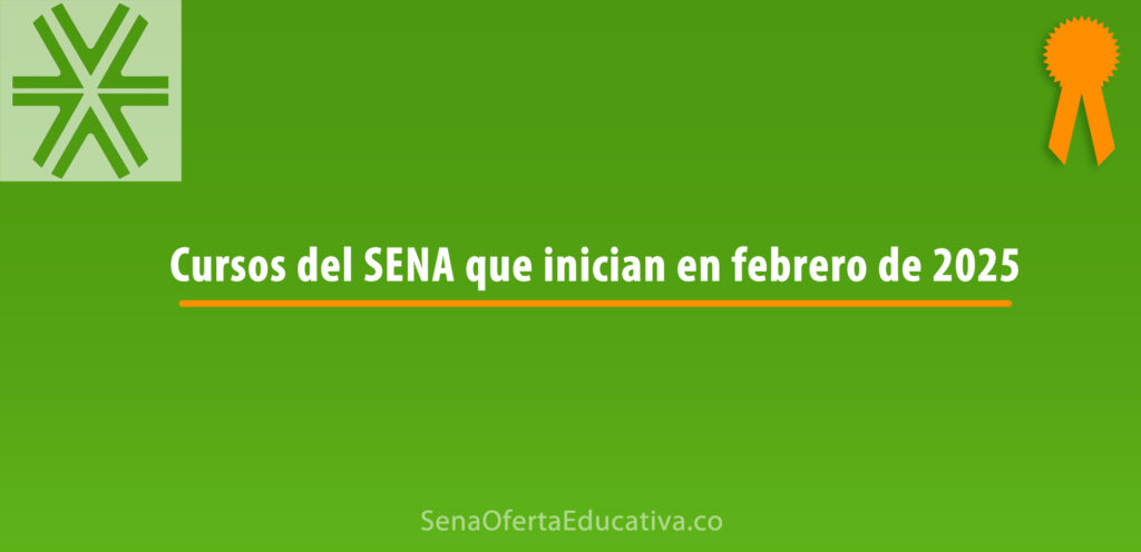 Estas son las fechas de inscripciones SENA para 2025