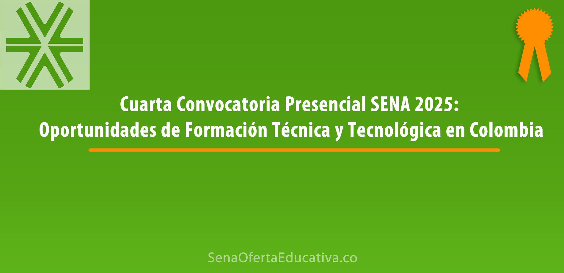 Cuarta Convocatoria Presencial SENA 2025 Oportunidades de Formación Técnica y Tecnológica en Colombia