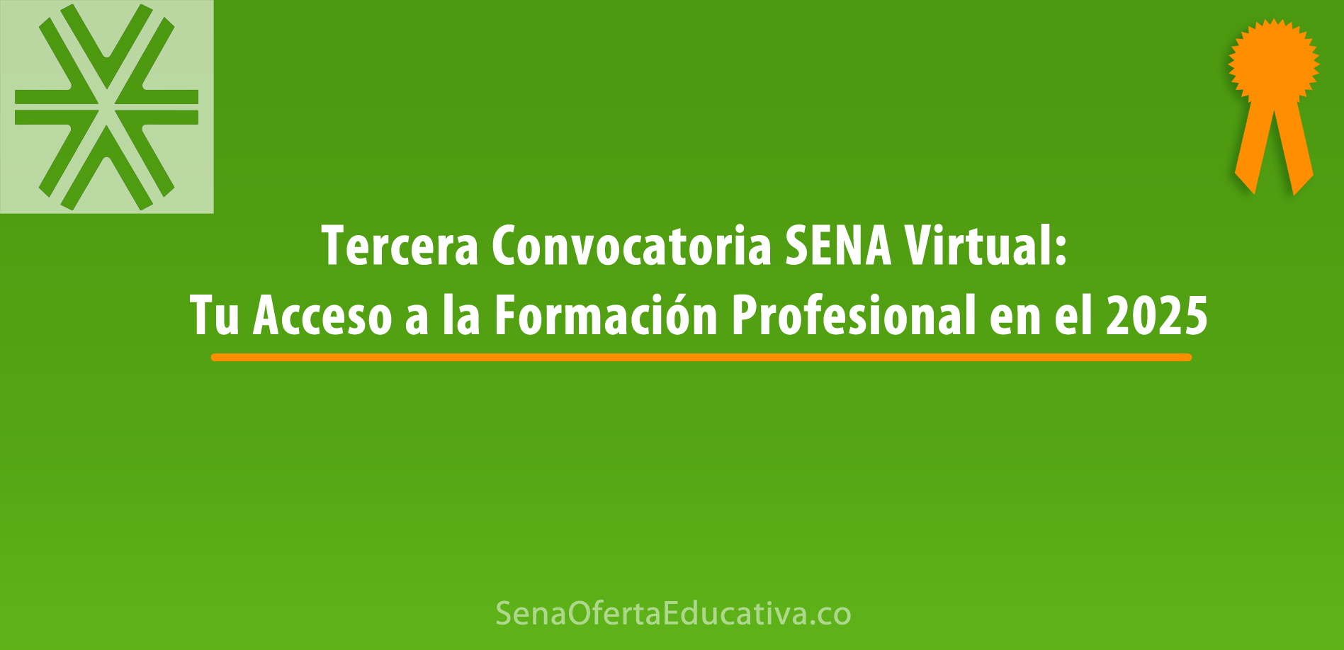 Tercera Convocatoria SENA Virtual Tu Acceso a la Formación Profesional en el 2025