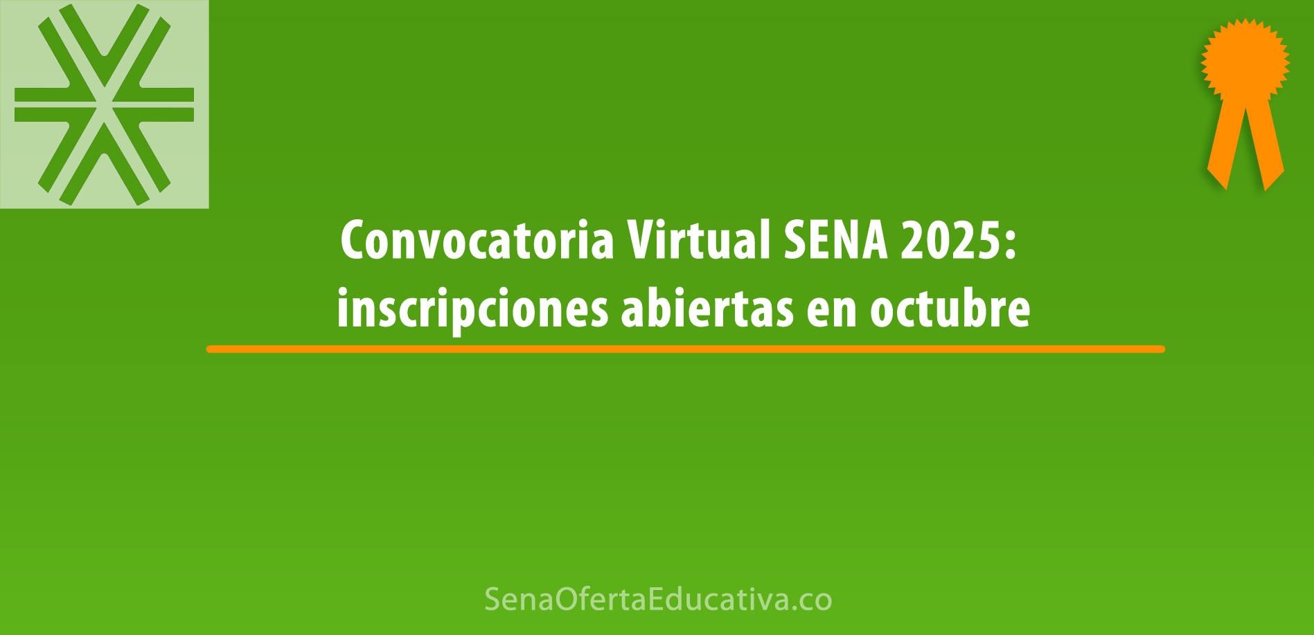 Convocatoria Virtual SENA 2025 inscripciones abiertas en octubre