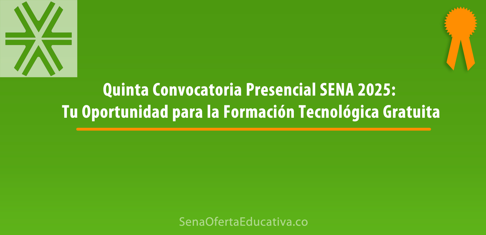 Quinta Convocatoria Presencial SENA 2025: Tu Oportunidad para la Formación Tecnológica Gratuita